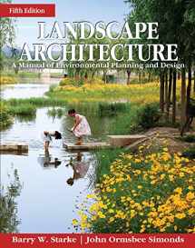 9780071797658-0071797653-Landscape Architecture, Fifth Edition: A Manual of Environmental Planning and Design