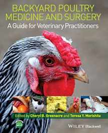 9781118335437-1118335430-Backyard Poultry Medicine and Surgery: A Guide for Veterinary Practitioners