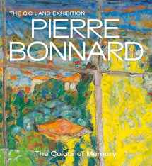 9781849766173-1849766177-Pierre Bonnard: The Colour of Memory