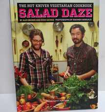 9781935613336-1935613332-The Hot Knives Vegetarian Cookbook: Salad Daze: 1