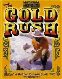 9780778700791-0778700798-The Gold Rush (Life in the Old West)