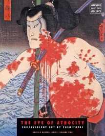 9781840683059-1840683058-The Eye Of Atrocity: Superviolent Art By Yoshitoshi (Ukiyo-e Master Series)