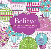9781441320087-1441320083-Believe Adult Coloring Book (31 stress-relieving designs) (Studio: Artists' Coloring Books)