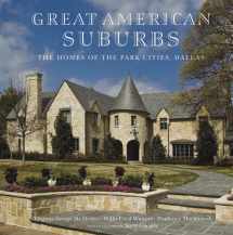 9780789209764-0789209764-The Homes of the Park Cities, Dallas: Great American Suburbs