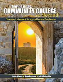 9781465290960-1465290966-Thriving in the Community College and Beyond: Strategies for Academic Success and Personal Development