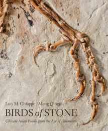 9781421420240-1421420244-Birds of Stone: Chinese Avian Fossils from the Age of Dinosaurs