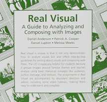 9780321423085-0321423089-Real Visual: A Guide to Composing and Analyzing with Images (Valuepack item only)