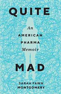 9780814254868-0814254861-Quite Mad: An American Pharma Memoir (Machete)