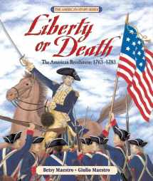 9780688088026-0688088023-Liberty or Death: The American Revolution: 1763-1783 (American Story)