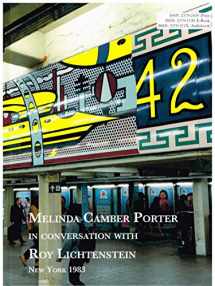 9781942231462-1942231466-Melinda Camber Porter In Conversation With Roy Lichtenstein: Green Street Mural
