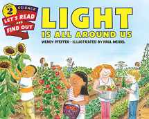 9780062381903-0062381903-Light Is All Around Us (Let's-Read-and-Find-Out Science 2)
