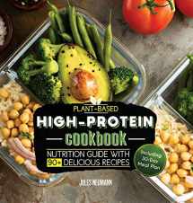 9789492788245-9492788241-Plant-Based High-Protein Cookbook: Nutrition Guide With 90+ Delicious Recipes (Including 30-Day Meal Plan) (Vegan Prep Bodybuilding Cookbook)