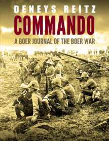 9781539656807-1539656802-Commando: A Boer Journal of the Boer War