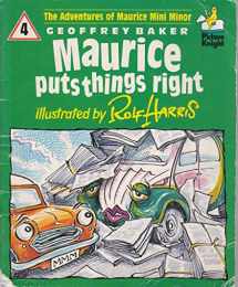 9780340511008-0340511001-Maurice Puts Things Right (The Adventures of Maurice Mini Minor) (Picture Knight)