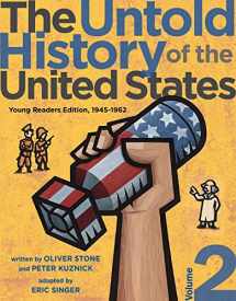 9781481421775-1481421778-The Untold History of the United States, Volume 2: Young Readers Edition, 1945-1962