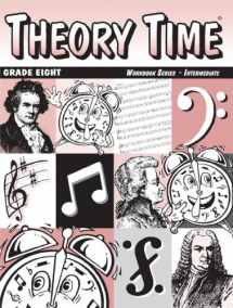 9781890348083-1890348082-Theory Time: Workbook Series - Intermediate Grade Eight