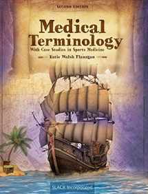 9781630912994-1630912999-Medical Terminology With Case Studies in Sports Medicine
