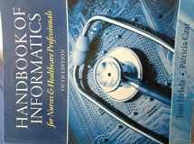 9780132574952-0132574950-Handbook of Informatics for Nurses & Healthcare Professionals (5th Edition)