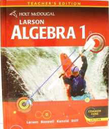 9780547647067-0547647069-Larson Algebra 1, Teacher's Edition (Common Core)