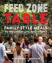 9781937715403-193771540X-Feed Zone Table: Family-Style Meals to Nourish Life and Sport (The Feed Zone Series)