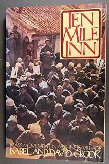 9780394733289-0394733282-Ten Mile Inn: Mass Movement in a Chinese Village
