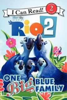 9780062284983-0062284983-Rio 2: One Big Blue Family (Rio 2: I Can Read!, Level 2)