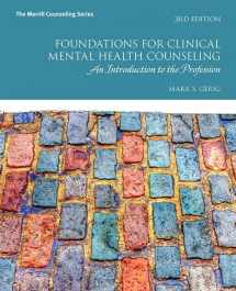 9780134384672-0134384679-Foundations for Clinical Mental Health Counseling: An Introduction to the Profession with MyLab Counseling with Enhanced Pearson eText -- Access Card Package (What's New in Counseling)