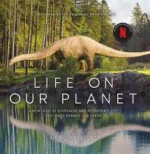 9781464216114-1464216118-Life on Our Planet: A Stunning Re-examination of Prehistoric Life on Earth