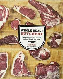 9781452100593-1452100594-Whole Beast Butchery: The Complete Visual Guide to Beef, Lamb, and Pork