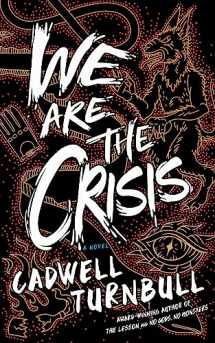 9781982603755-1982603755-We Are the Crisis: A Novel (The Convergence Saga)