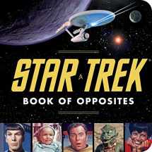 9781594745195-1594745196-Star Trek Book of Opposites