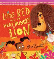 9781407143903-1407143905-Little Red & The Very Hungry Lion