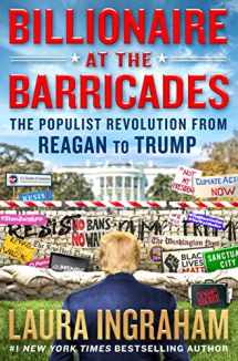 9781250150646-1250150647-Billionaire at the Barricades: The Populist Revolution from Reagan to Trump