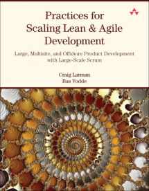9780321636409-0321636406-Practices for Scaling Lean & Agile Development: Large, Multisite, and Offshore Product Development with Large-Scale Scrum