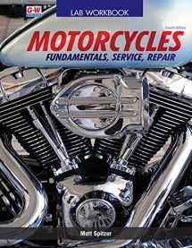 9781635636987-1635636981-Motorcycles: Fundamentals, Service, Repair