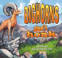 9781891795602-1891795600-Bighorns Don't Honk