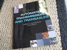 9780133516562-0133516563-Automatic Transmissions and Transaxles (6th Edition) (Automotive Systems Books)