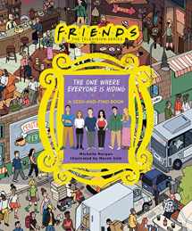 9780762482900-0762482907-Friends: The One Where Everyone Is Hiding: A Seek-and-Find Book (Friends: the Television Series)