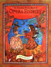 9780679893158-0679893156-The Random House Book of Opera Stories