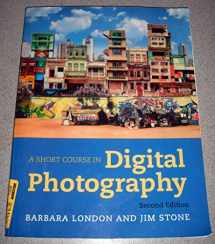 9780205066421-0205066429-A Short Course in Digital Photography