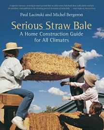 9781890132644-1890132640-Serious Straw Bale: A Home Construction Guide for All Climates (Real Goods Solar Living Book)