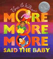 9780688147365-0688147364-"More More More," Said the Baby: A Caldecott Honor Award Winner