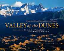 9780984525706-098452570X-Valley of the Dunes: Great Sand Dunes National Park and Preserve