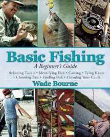 9781635616606-1635616603-Basic Fishing: A Beginner’s Guide