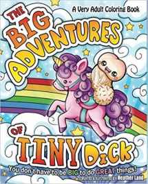 9781976427671-1976427673-The Big Adventures of Tiny Dick: Adult Coloring Book