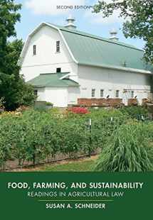 9781611636390-1611636396-Food, Farming, and Sustainability: Readings in Agricultural Law