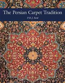 9781898113621-1898113629-The Persian Carpet Tradition: Six Centuries of Design Evolution