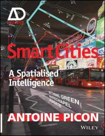 9781119075592-1119075599-Smart Cities: A Spatialised Intelligence (Architectural Design Primer)