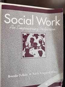 9780205133116-0205133118-Social Work: An Empowering Profession