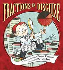 9781570917745-1570917744-Fractions in Disguise: A Math Adventure (Charlesbridge Math Adventures)